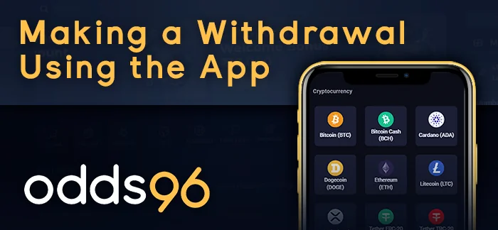 Making withdrawals via Odds 96 APK: step-by-step instructions