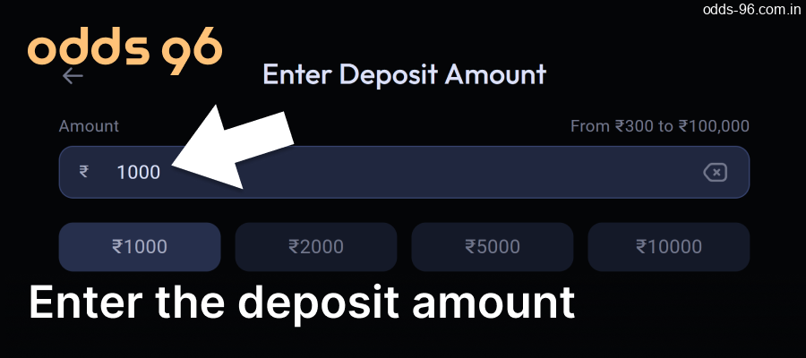 Enter the deposit amount at Odds96