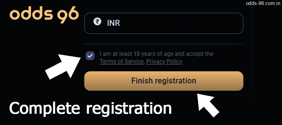 Agree to the terms and conditions of Odds96 bookmaker and complete registration