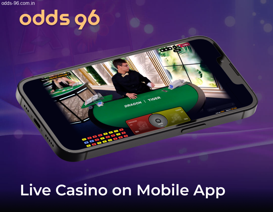 Odds96 mobile app for live casino on go