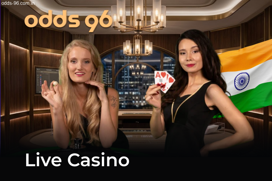 Odds96 live casino real time action in India