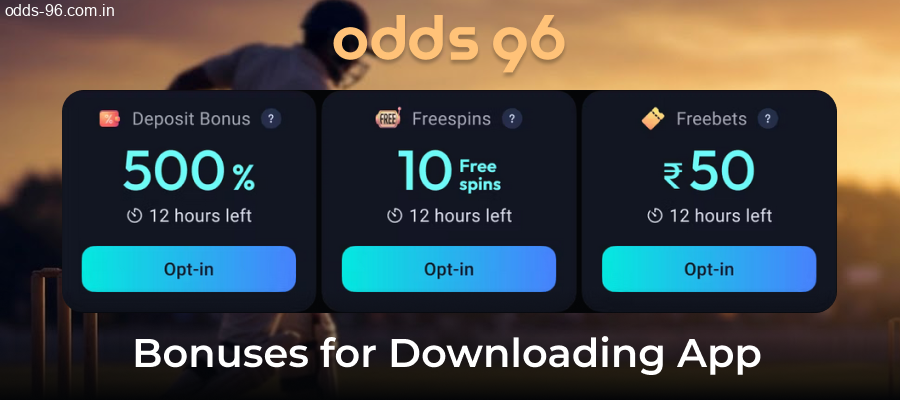 Special rewards for downloading the Odds96 app